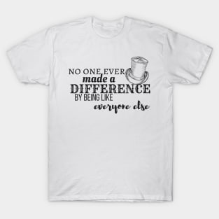 Uniqueness T-Shirt